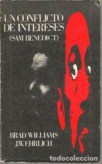 Libros: UN CONFLICTO DE INTERESES (SAM BENEDICT). - WILLIAMS, Brad. EHRLICH, J. W. - Foto 1