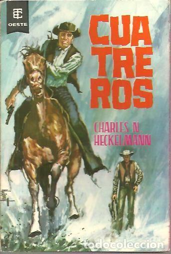 Libros: CUATREROS. - HECKELMANN, Charles N. - Foto 1