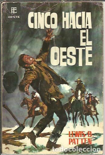 Libros: CINCO HACIA EL OESTE. - PATTEN, Lewis B. - Foto 1