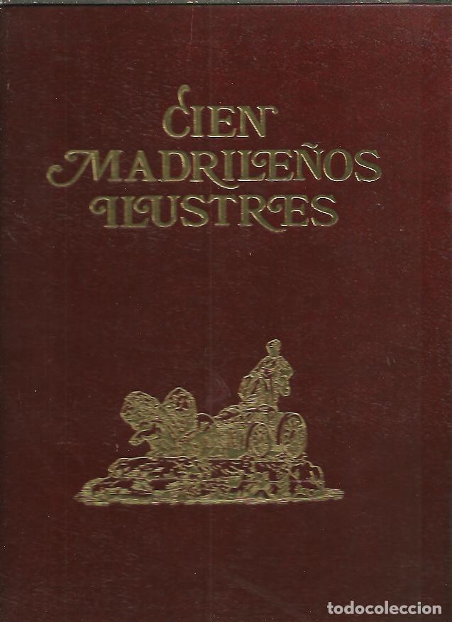 Libros: CIEN MADRILE&Ntilde;OS ILUSTRES. - CORRAL, Jos&eacute; del. - Foto 1
