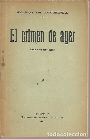 Libros: EL CRIMEN DE AYER. - DICENTA, Joaqu&iacute;n. - Foto 1