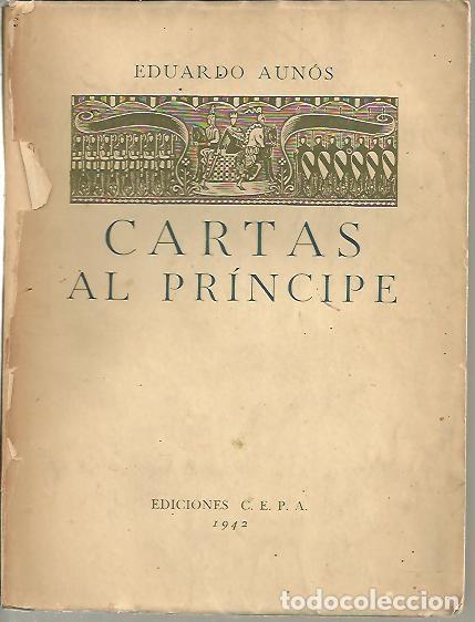 Libros: CARTAS AL PRINCIPE. - AUNOS, Eduardo. - Foto 1
