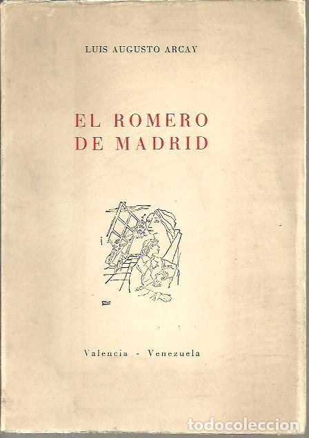 Libros: EL ROMERO DE MADRID. - ARCAY, Luis Augusto. - Foto 1
