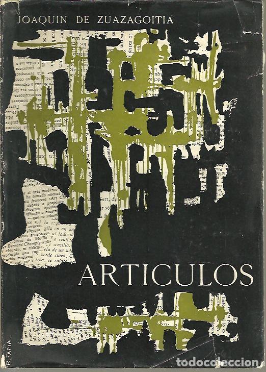 Libros: ARTICULOS. - ZUAZAGOITIA, Joaqu&iacute;n de. - Foto 1