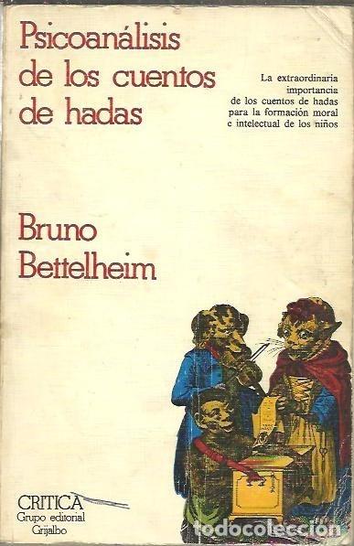 Libros: PSICOANALISIS DE LOS CUENTOS DE HADAS. - BETTELHEIM, Bruno. - Foto 1