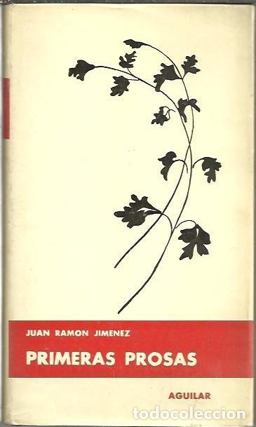 Libros: PRIMERAS PROSAS. - JIMENEZ, Juan Ram&oacute;n. - Foto 1