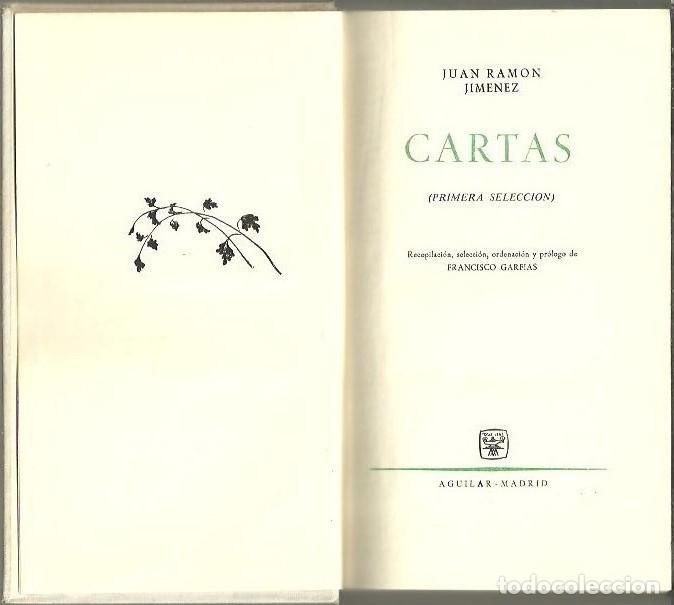 Libros: CARTAS (PRIMERA SELECCI&Oacute;N). - JIMENEZ, Juan Ram&oacute;n. - Foto 1