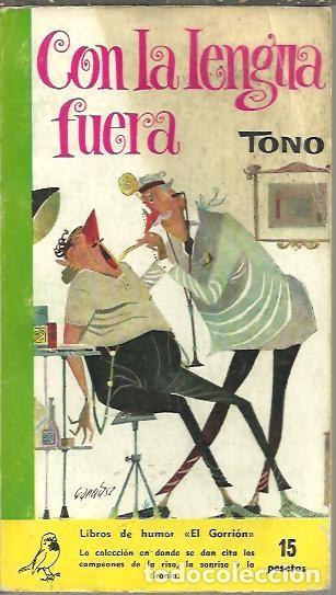 Libros: CON LA LENGUA FUERA. - TONO. - Foto 1