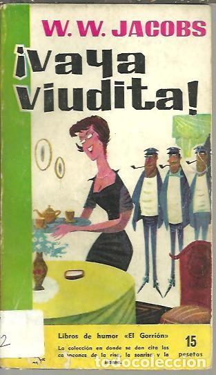 Libros: &iexcl;VAYA VIUDITA...! - JACOBS, W. W. - Foto 1
