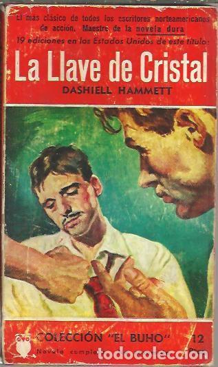 Libros: LA LLAVE DE CRISTAL. - HAMMETT, Dashiel. - Foto 1