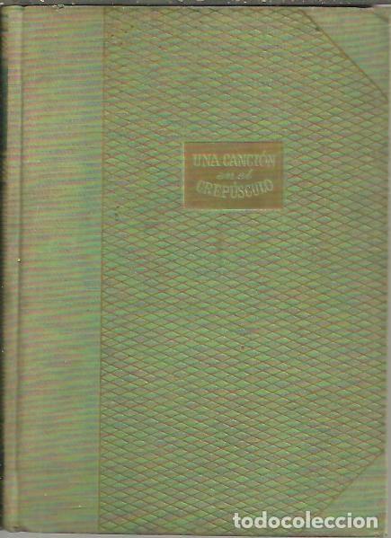 Libros: UNA CANCION EN EL CREPUSCULO. - LODWICK, John. - Foto 1