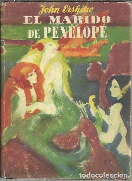 Libros: EL MARIDO DE PENELOPE. - ERSKINE, John. - Foto 1