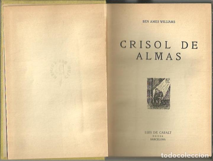 Libros: CRISOL DE ALMAS. - WILLIAMS, Ben Ames. - Foto 1