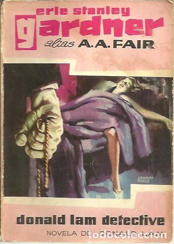 Libros: DONALD LAM DETECTIVE. - FAIR, A.A. (seud. GARDNER, E.S.). - Foto 1