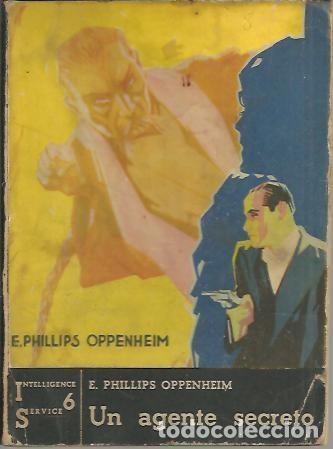 Libros: UN AGENTE SECRETO. - OPPENHEIM, E. Phillips. - Foto 1