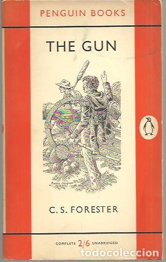 Libros: THE GUN. - FORESTER, C. S. - Foto 1