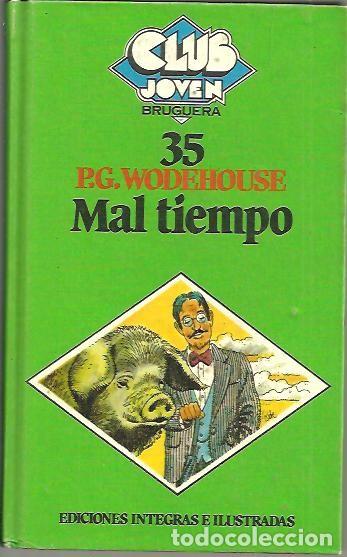 Libros: MAL TIEMPO. - WODEHOUSE, P.G. - Foto 1
