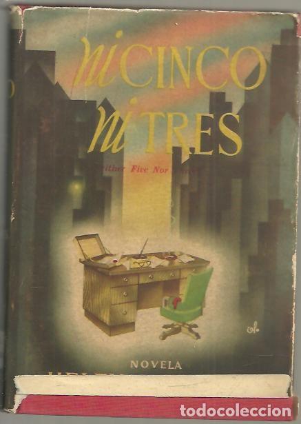 Libros: NI CINCO NI TRES. - MACINNES, Helen. - Foto 1