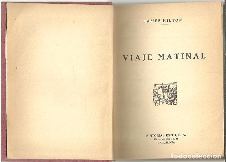 Libros: VIAJE MATINAL. - HILTON, James. - Foto 1