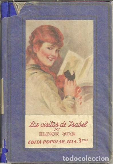 Libros: LAS VISITAS DE ISABEL. - GLYN, Elinor. - Foto 1