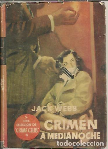 Libros: CRIMEN A MEDIANOCHE. - WEBB, Jack. - Foto 1