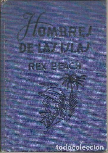 Libros: HOMBRES DE LAS ISLAS. - BEACH, Rex. - Foto 1