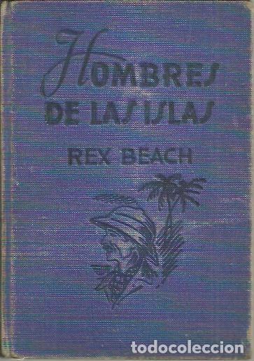 Libros: HOMBRES DE LAS ISLAS. - BEACH, Rex. - Foto 1