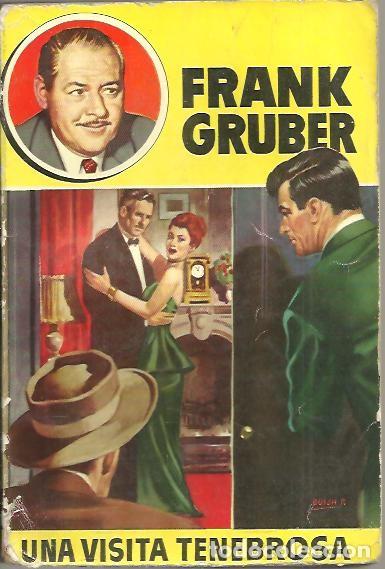 Libros: UNA VISITA TENEBROSA. - GRUBER, Frank. - Foto 1
