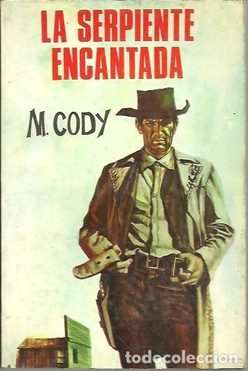 Libros: LA SERPIENTE ENCANTADA. - CODY, M. - Foto 1