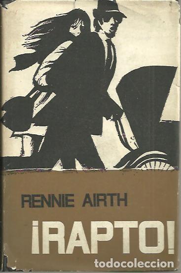 Libros: &iexcl;RAPTO!. (SNATCH!). - AIRTH, Rennie. - Foto 1