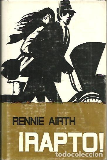 Libros: &iexcl;RAPTO!. (SNATCH!). - AIRTH, Rennie. - Foto 1