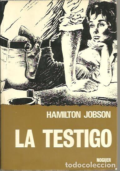 Libros: LA TESTIGO. - JOBSON, Hamilton. - Foto 1