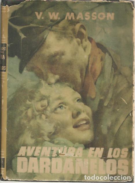 Libros: AVENTURA DE LOS DARDANELOS. - MASSON, V. W. - Foto 1