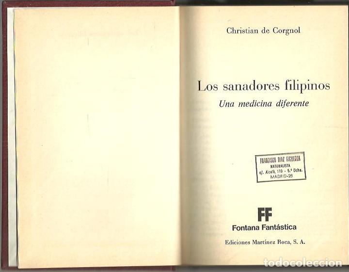 books: LOS SANADORES FILIPINOS. UNA MEDICINA DIFERENTE. - CORGNOL, Christian de.