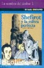 Libros: Shefirot y la esfera perfecta - Elena Mcgraw - Foto 1