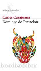 Libros: Domingo de tentaci&oacute;n - Carles Casajuana - Foto 1