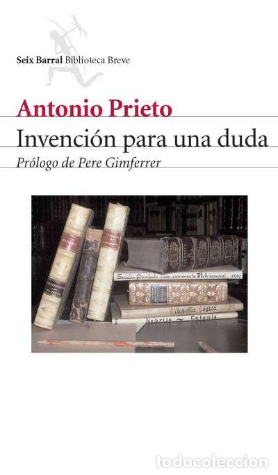 Libros: Invenci&oacute;n para una duda - Antonio Prieto - Foto 1