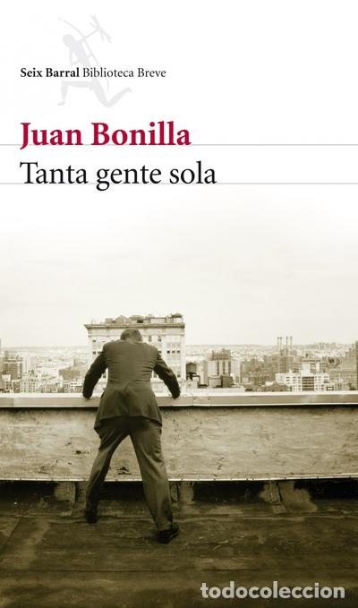 Libros: Tanta gente sola - Juan Bonilla - Foto 1