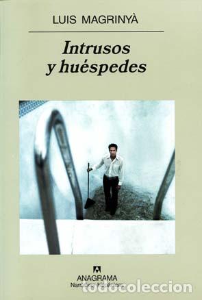 Libros: Intrusos y hu&eacute;spedes - Luis Magriny&agrave; - Foto 1