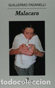 Libros: Malacara - Guillermo Fadanelli - Foto 1