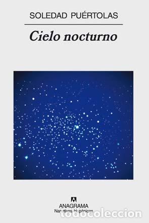 Libros: Cielo nocturno - Soledad Pu&eacute;rtolas - Foto 1