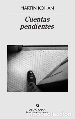 Libros: Cuentas pendientes - Mart&iacute;n Kohan - Foto 1