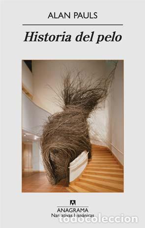 Libros: Historia del pelo - Alan Pauls - Foto 1