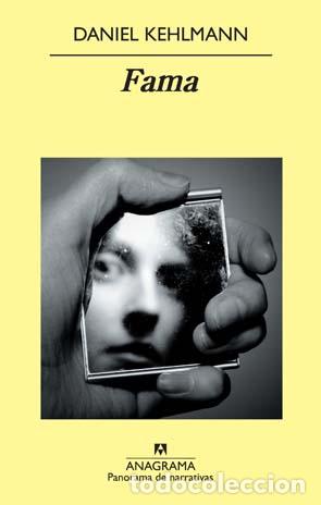 Libros: Fama &laquo;Una novela en nueve historias&raquo; - Daniel Kehlmann - Foto 1