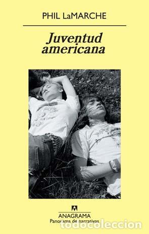 Libri di seconda mano: Juventud americana - Phil LaMarche