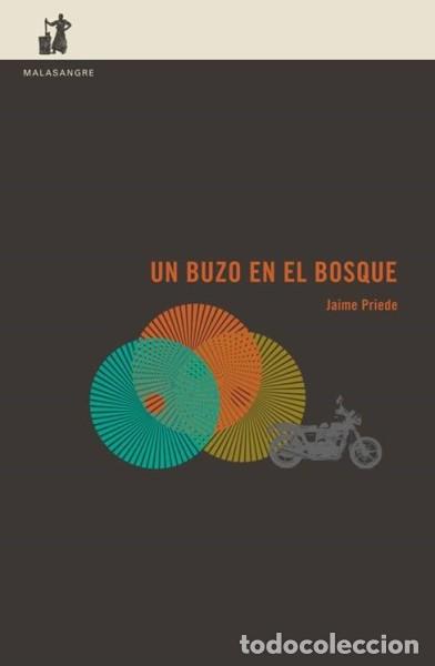 Libros: Un buzo en el bosque - Jaime Priede - Foto 1