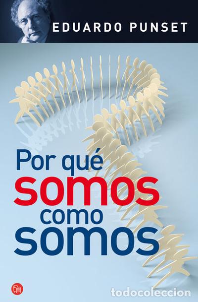 Libros: Por qu&eacute; somos como somos (Bolsillo) - Eduardo Punset - Foto 1