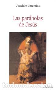 Libros: Las par&aacute;bolas de Jes&uacute;s - Joachim Jeremias - Foto 1