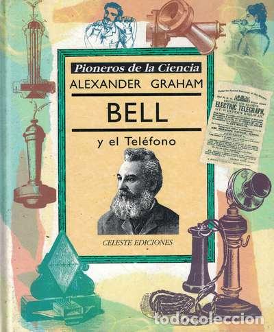 Libros: Alexander Graham Bell y el Tel&eacute;fono - Steve Parker - Foto 1