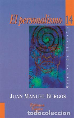 Libros: El personalismo - Juan Manuel Burgos - Foto 1